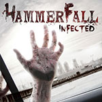 HammerFall - Infected