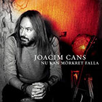 Joacim Cans - Nu kan mörkret falla